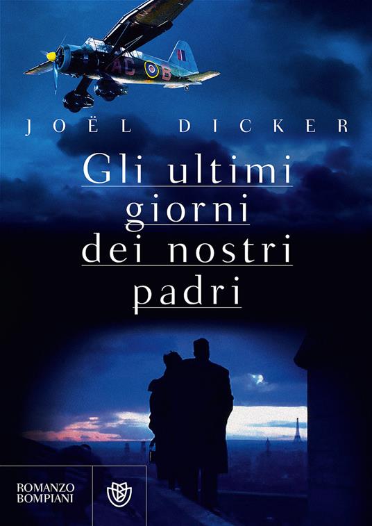 DICKER JOEL ULTIMI GIORNI DEI NOSTRI PADRI